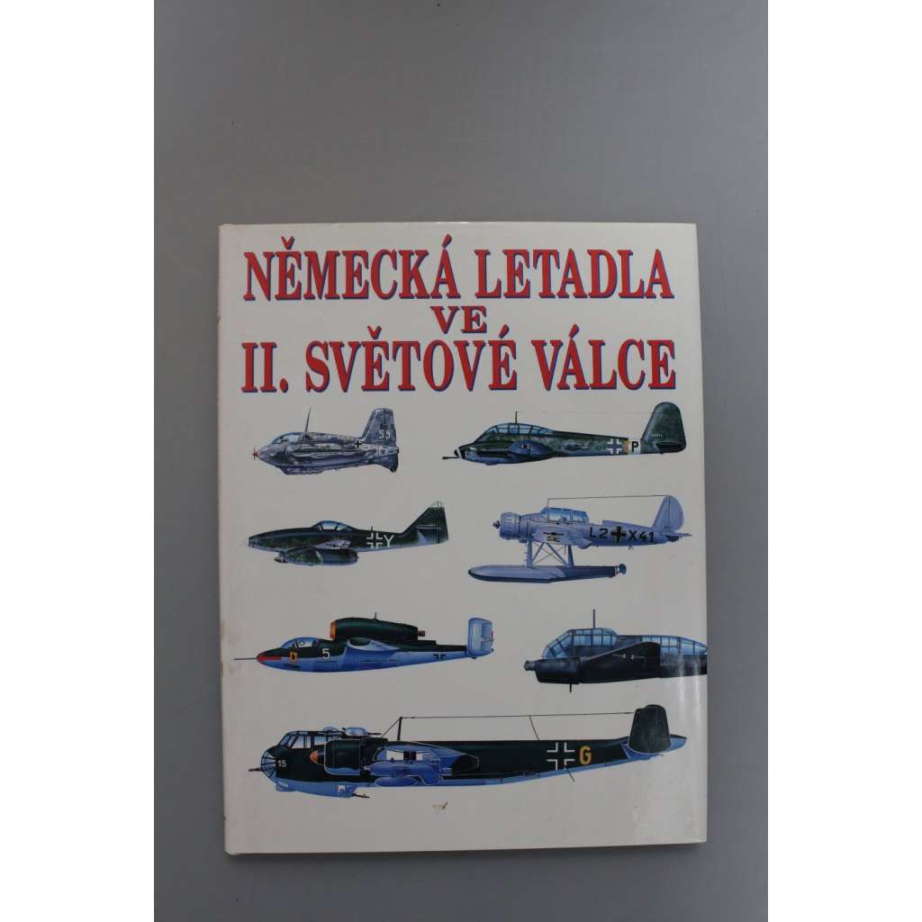 Německá letadla ve II. světové válce (druhá světová válka, letectví, mj. Messerschitt, Heinkel HE, Dornier, Junkers JU)