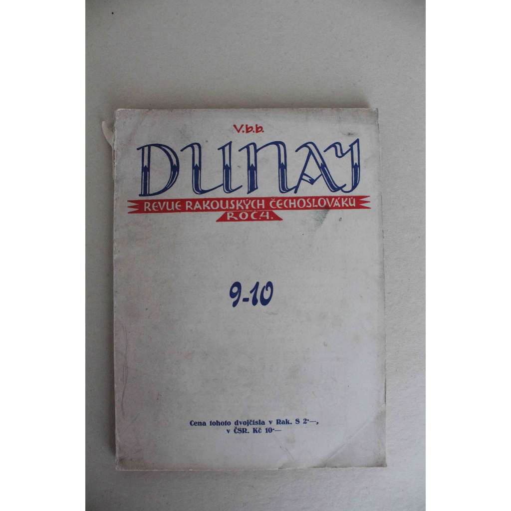 Dunaj. Revue rak. Čechoslováků 1927, ročník 4 číslo 9-10 (časopis, Češi v Rakousku, Vídeň, mj. Josef Haydn, O kulturní a jiné práci Moravanů, Středověké styky Vídně s Československem, Franz Werfel - Vášnivci)