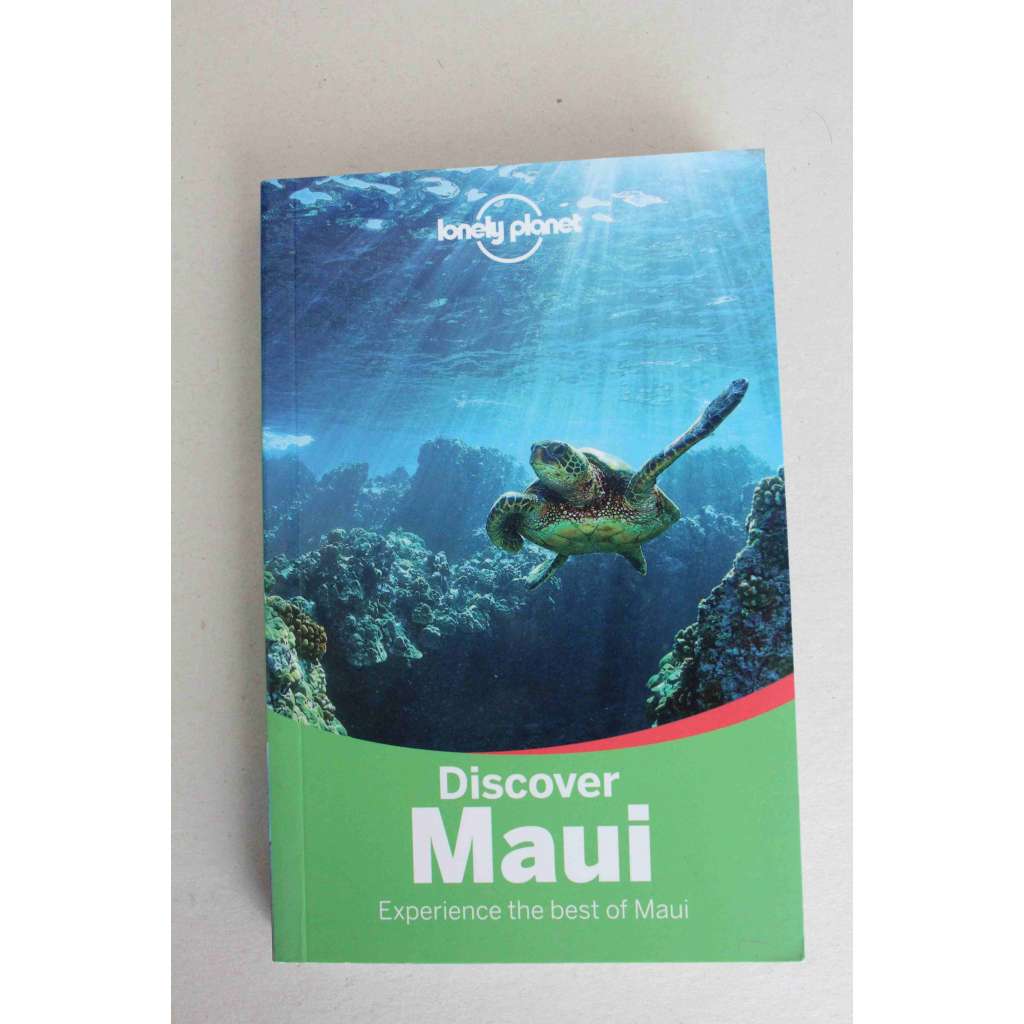 Discover Maui (Lonely planet) [průvodce v AJ, Havajské ostrovy, USA, příroda]