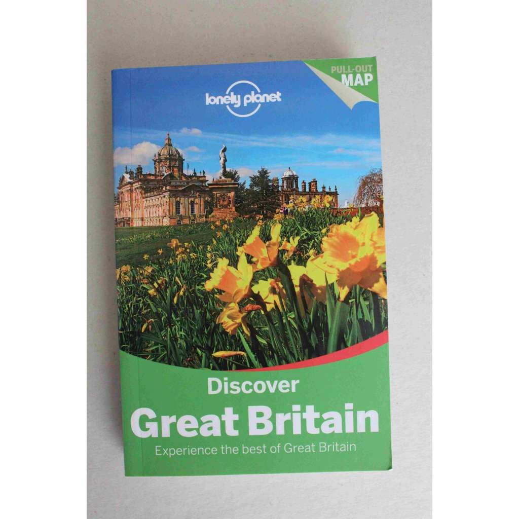 Discover Great Britain (Lonely planet) [průvodce v AJ, Velká Británie, Anglie, Skotsko, Wales, Londýn, Oxford, Edinburgh]