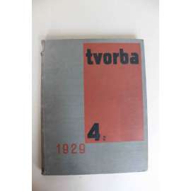 Tvorba. Týdeník pro literaturu, politiku a umění, ročník 4 1929 [sv. 2] (časopis, avantgarda, první republika, mj. K. Teige - Dílo a poslání Adolfa Loose, O Levé frontě,  Legér - Malířství a film, Frigo, Apollinaire - prší, Štyrský)