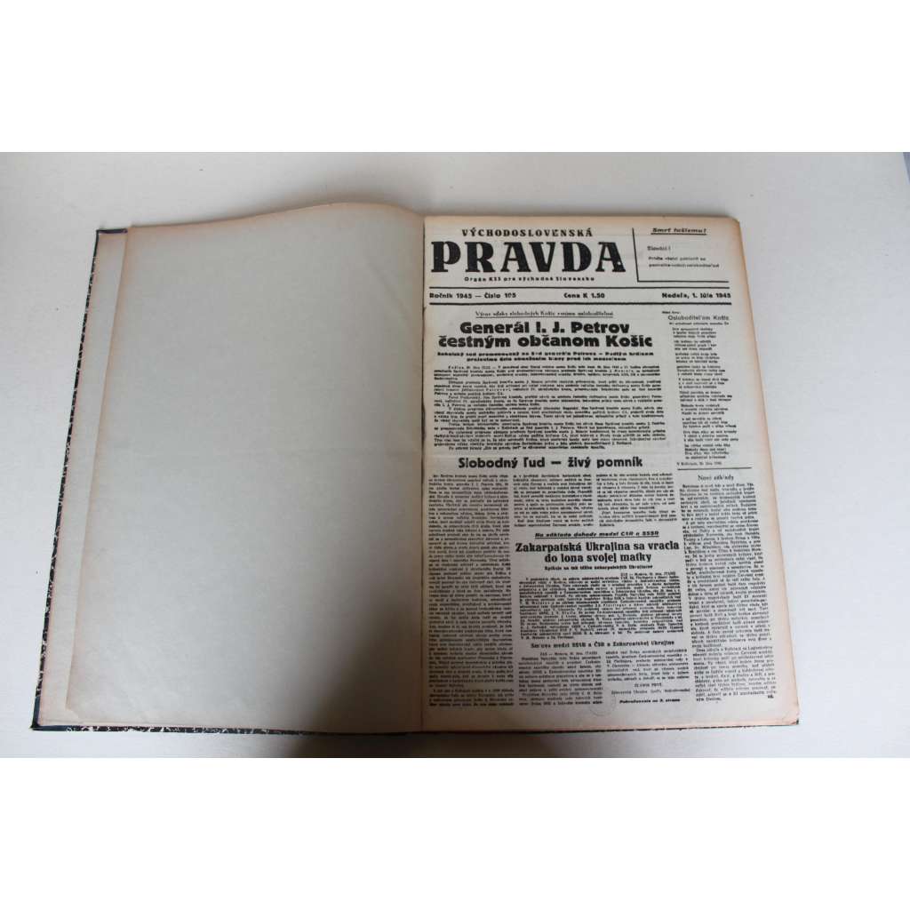 Východoslovenská Pravda. Orgán KSS pre východné Slovensko 1945 (noviny, komunismus, deník, druhá světová válka, mj. Podkarpatská rus, Košice nikdy nezabudnú, Benešovy dekrety, Attlee a Bevin v Postupimi, Duch povstania žije ve Slovenskom národe)