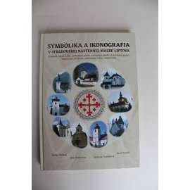 Symbolika a ikonografia v stredovekej nástennej maľbe Liptova (Liptov, gotické nástěnné malířství, ikonografie, kostely, Slovensko)