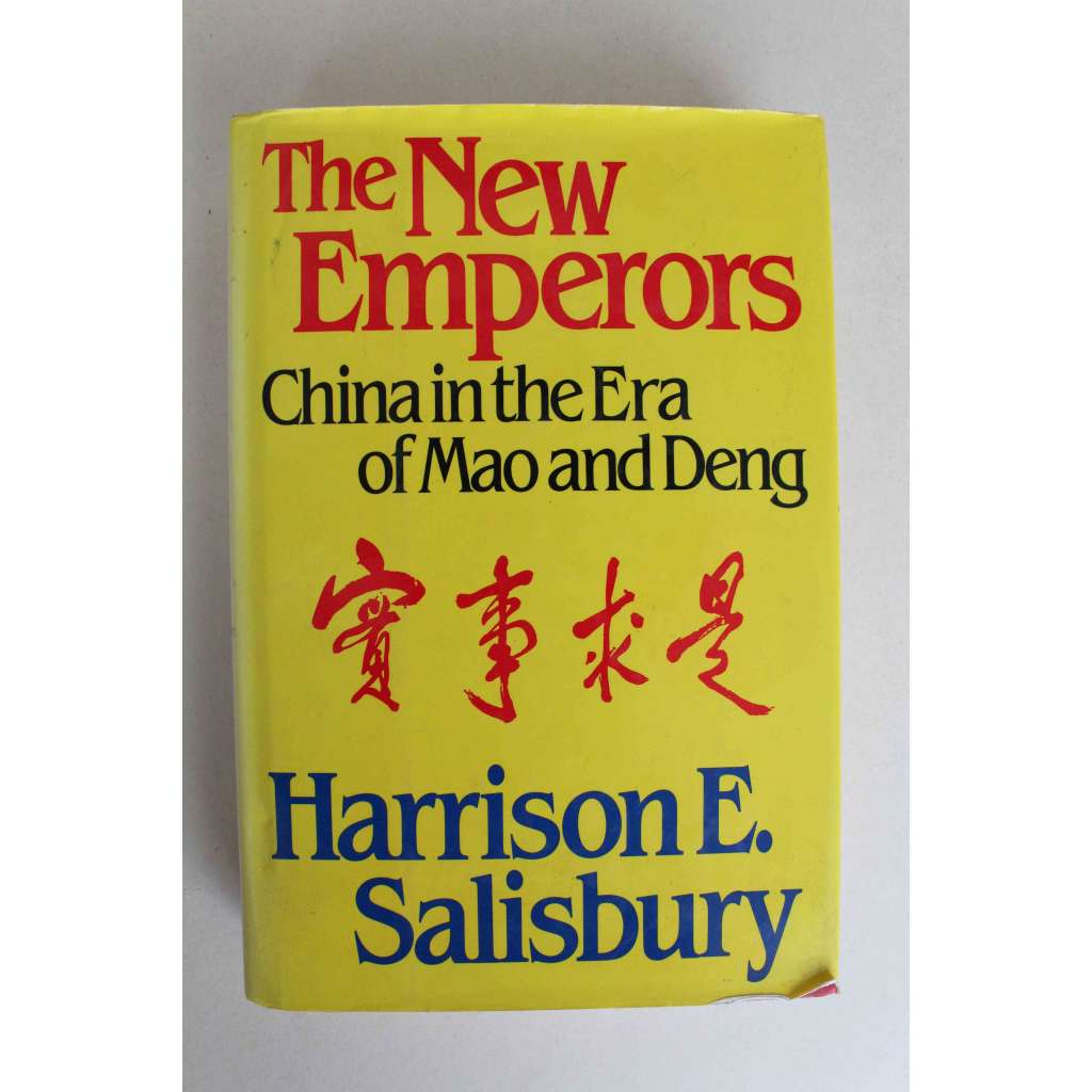 The New Emperors. China in the Era of Mao and Deng (Noví císaři. Čína, politika, komunismus, Mao Ce tung, Teng Siao-pching)