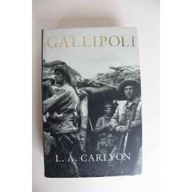 Gallipoli (První světová válka, Osmanská říše, Bitva o Gallipoli, mj. Winston Churchill, Mustafa Kemal Atatürk)