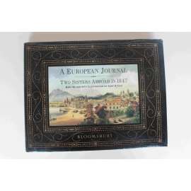 A European Journal. Two Sisters Abroad in 1847 (Dvě sestry v zahraničí, cestopis, mj. Berlín, Dresden, Janov, Neapol, Řím, Florencie, Švýcarsko, Zürich; ilustrace Anne Wilson)