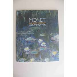 Monet in the 20th Century. An introduction (Claude Monet, malířství, impresionismus)