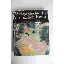 Weltgeschichte der erotischen Kunst. Der Osten (Světové dějiny erotického umění, Asie, erotika, malířství, sochařství, mj. Indie, Čína, Japonsko, Islám)