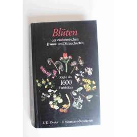 Blüten der einheimischen Baum- und Straucharten. Mehr als 1600 Farbbilder (Květiny původních druhů stromů a keřů, přírodní věda, slovník)
