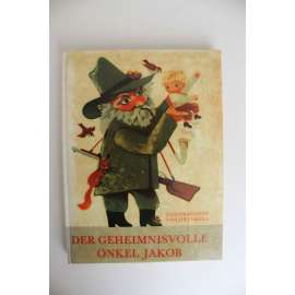 Der Geheimnisvolle onkel Jakob (Strýc Jakub a Petříček, pohádka; ilustrace Jiří Trnka)