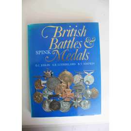 British Battles and Medals (Britské bitvy a medaile, vojenství, vojenské řády, mj. Napoleonské války, Waterloo, Krymská válka, Indie, Afghánistán, druhá světová válka)