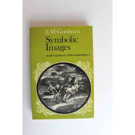 Symbolic Images. Studies in the art of the renaissance II. (Symbolické obrazy, O renesanci II.; renesance, umění, mj. Botticelli, Mantegna, Rafael, Hypmerotomachiana, Palazzo del Te)