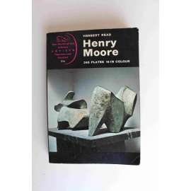 Henry Moore. A Study of His Life and Work (The World of Art Library) (Studie jeho života a díla, biografie, sochařství, abstrakce)