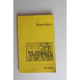 Bhagavadgíta. Das Lied der Gottheit (Edice: Reclam) [Píseň Vznešeného, poezie, hinduismus]