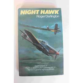 Night hawk. The biography of flight lieutenant Karel Kuttelwascher (Noční jestřáb, druhá světová válka, letectví, RAF)