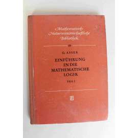 Einführung in die mathematische Logik, teil I. Aussagenkalkül (Matematika, matematická logika)