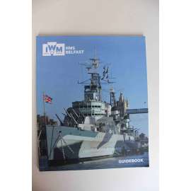 Imperial War Museum. HMS Belfast Guidebook (lodě, námořnictvo, Velká Británie)