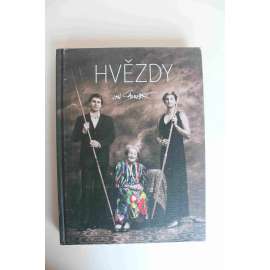 Hvězdy (fotografie, sport, mj. Lukáš Bauer, Josef Dostál, Martin Fuksa, Josef Masopust, Kateřina Neumannová, Martina Sáblíková; podpis Jan Saudek)