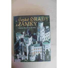 České hrady a zámky (Čechy, architektura, fotografie, mj. Český Krumlov, Český Šternberk, Cheb, Frýdlant, Houska, Krakovec, Křivoklát, Kašperk, Litomyšl, Pardubice, Veltrusy, Žebrák)