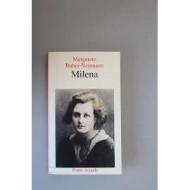 Milena (Points Actuels) (Milena Jesenská, literární věda, mj. Karel Čapek, Franz Kafka, Ferdinand Peroutka, Karl Kraus, Franz Werfel)