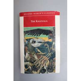 The Kalevala (Oxford world´s classics) (poezie, karelo-finský národní epos, Finsko)