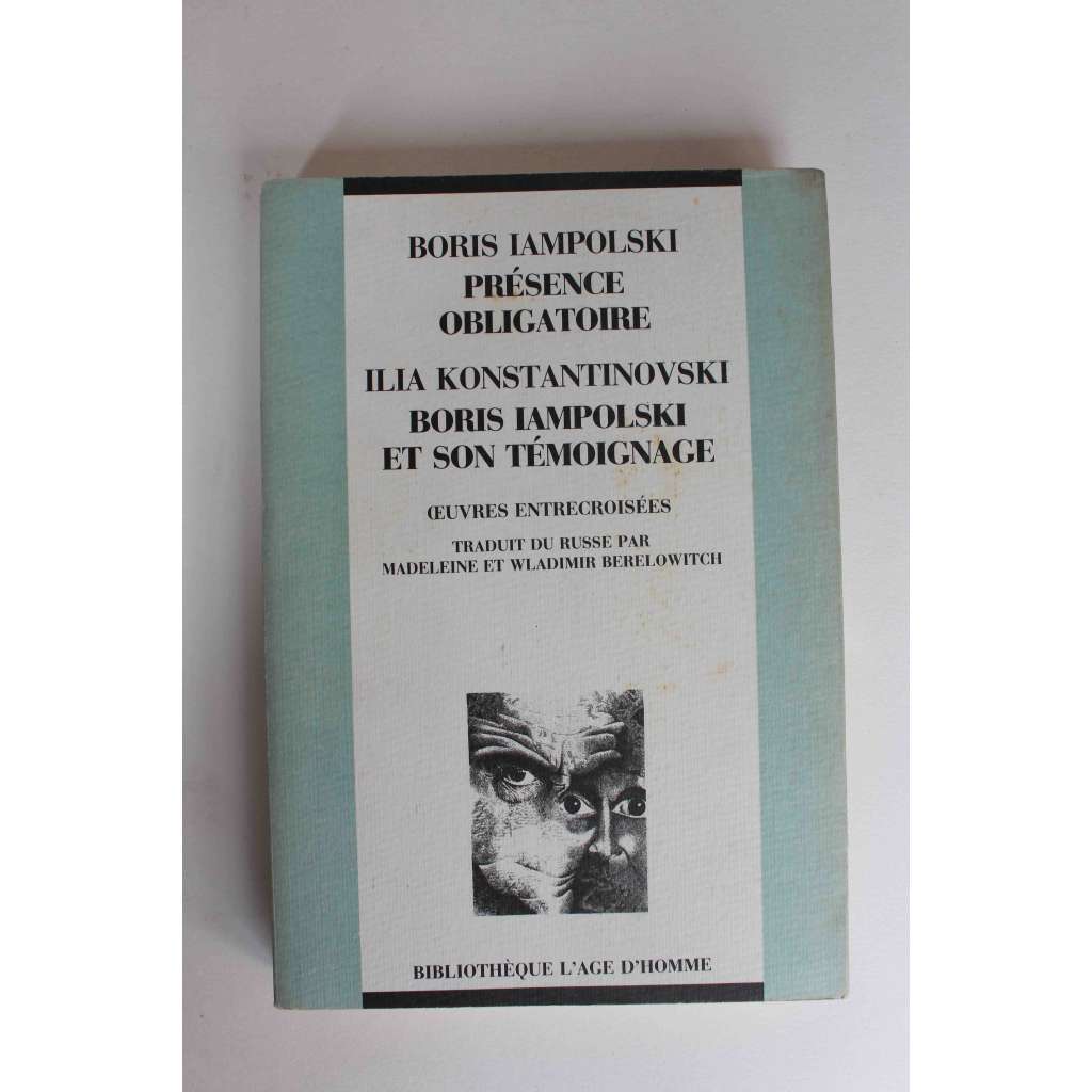 Présence obligatoire. Boris Iampolski et son témoignage ( Povinná přítomnost. Boris Iampolski a jeho svědectví; literární věda, Rusko, židé, židovství)