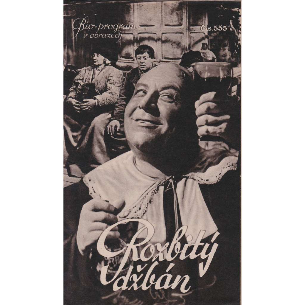 Rozbitý džbán. Bio-program v obrazech. Filmový prospekt z kina. (režie G. Ucický, hrají E. Jannings, L. Carstenová)