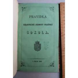 Pravidla Tělocvičné jednoty pražské Sokola [Sokol Praha 1862]