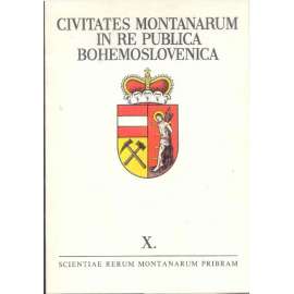 Horní města v Československu X. [znaky měst - Mutěnín, Hora sv. Šebestiána, Planá, Jindřichovice, Místo, Most, Velhartice, Chrastava, Kaňk, Rýžoviště, Ostrava-Vítkovice, Štítnik, Nižný Medzev] Civitates montanarum in re publica Bohemoslovaca