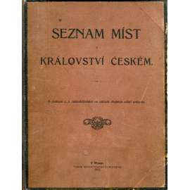 Seznam míst v Království českém (1913) [Čechy - města a obce, lexikon, seznam obcí] - vazba kůže - polokožená (pošk.)