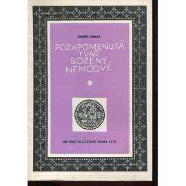 Pozapomenutá tvář Boženy Němcové [Božena Němcová]