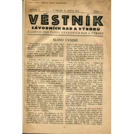 Věstník závodních rad a výborů, ročník II. číslo 1./1923, ročník III., číslo 4/1924, ročník IV., číslo 1/1925, ročník V., číslo 8/1926, ročník VI., číslo 2/1927