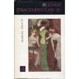 Hledání ztraceného času IV. - Sodoma a Gomora (Marcel Proust)