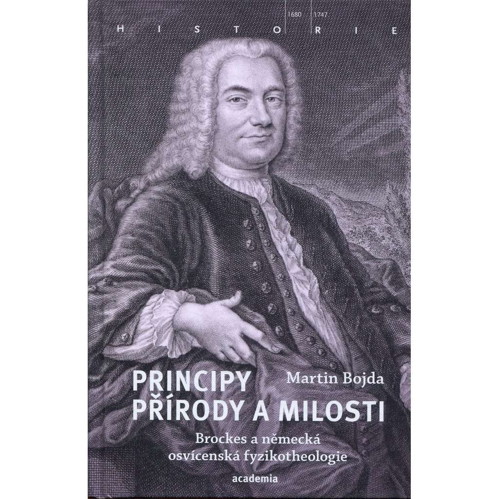 Principy přírody a milosti: Brockes a německá osvícenská fyzikotheologie