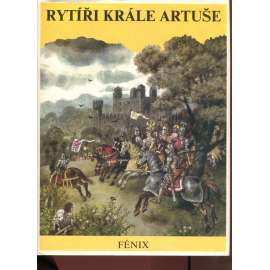 Rytíři krále Artuše (Artuš, Lancelot, Tristan a Isolda)