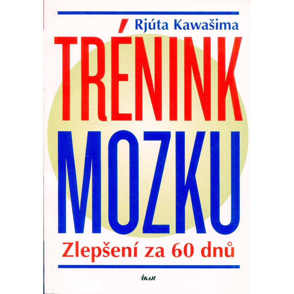 Trénink mozku: Zlepšení za 60 dnů