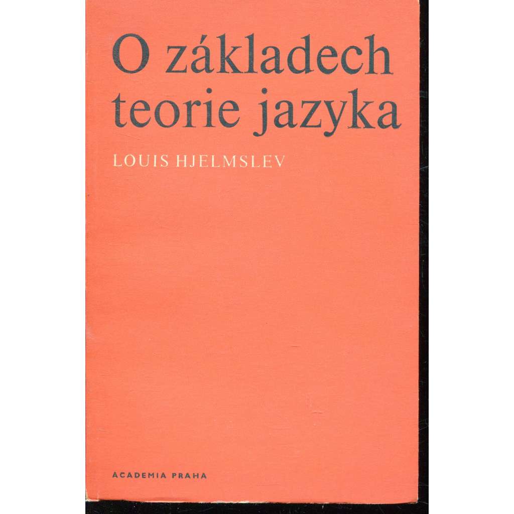 O základech teorie jazyka [Hjelmslev - jazykověda]