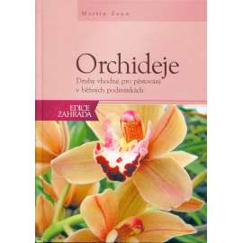 Orchideje (pěstování květin, květiny)