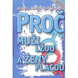 Proč muži lžou a ženy pláčou