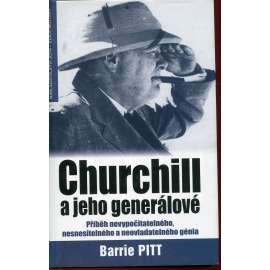 Churchill a jeho generálové