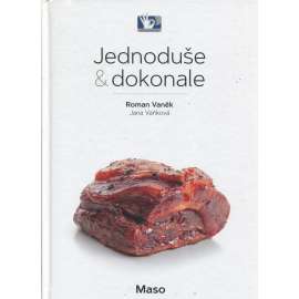 Jednoduše a dokonale - Maso (kuchařka)