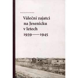 Váleční zajatci na Jesenicku v letech 1939-1945 (Jesenice)