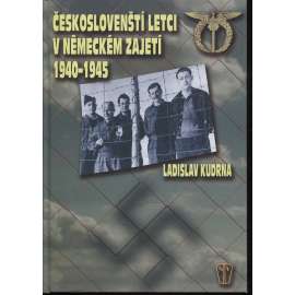 Českoslovenští letci v německém zajetí 1940-1945