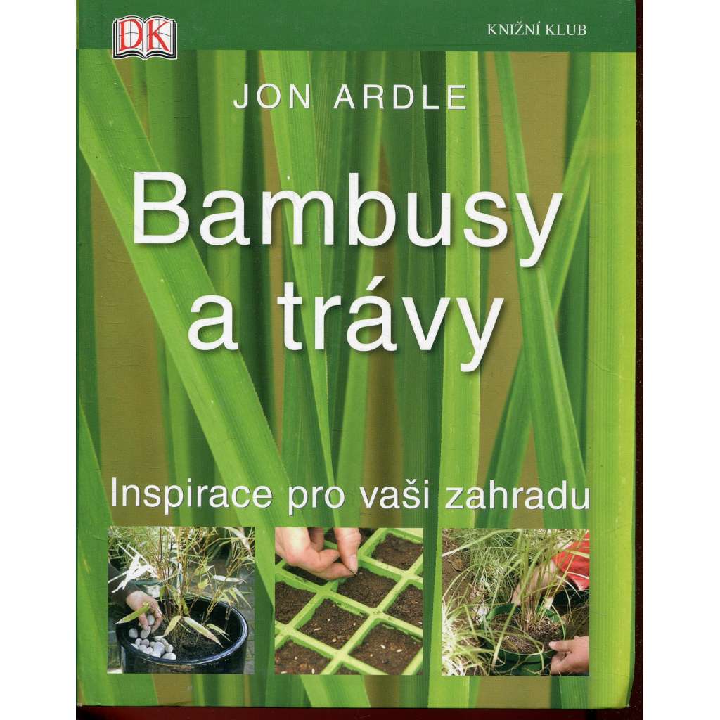 Bambusy a trávy (zahrada, rostliny, zahradničení)