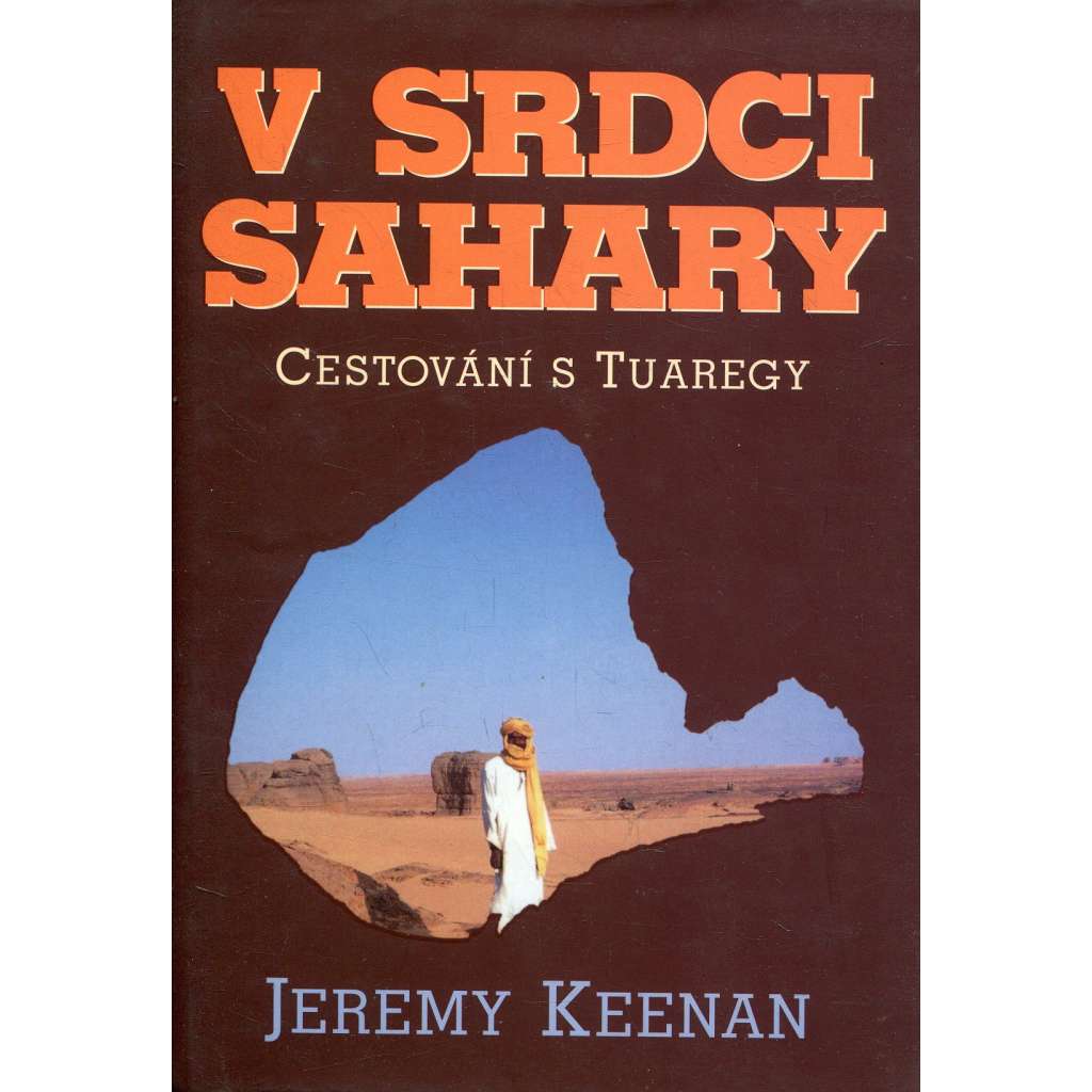 V srdci Sahary. Cestování s Tuaregy [Alžírsko]