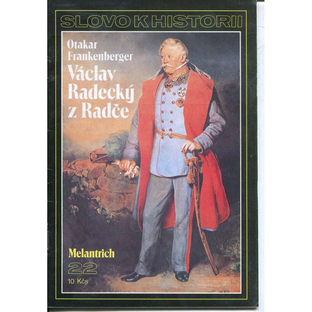 Václav Radecký z Radče (Slovo k historii č. 22)