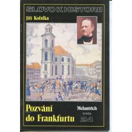 Pozvání do Frankfurtu (Slovo k historii č. 24)