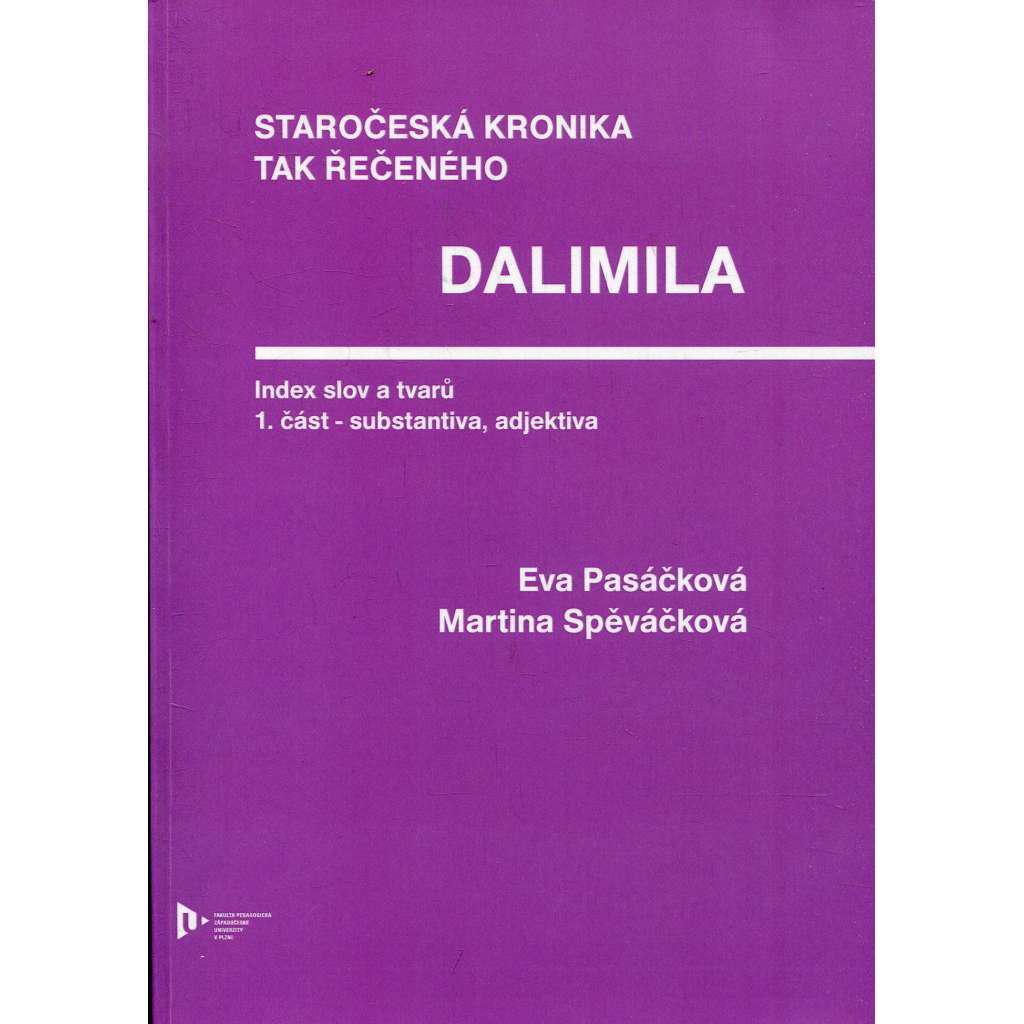 Staročeská kronika tak řečeného Dalimila 1. část (Dalimilova kronika)