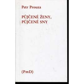 Půjčené ženy, půjčené sny (PmD, Poezie mimo domov, exilové vydání)