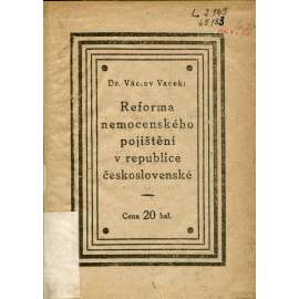 Reforma nemocenského pojištění v republice československé (nemocenské pojištění )